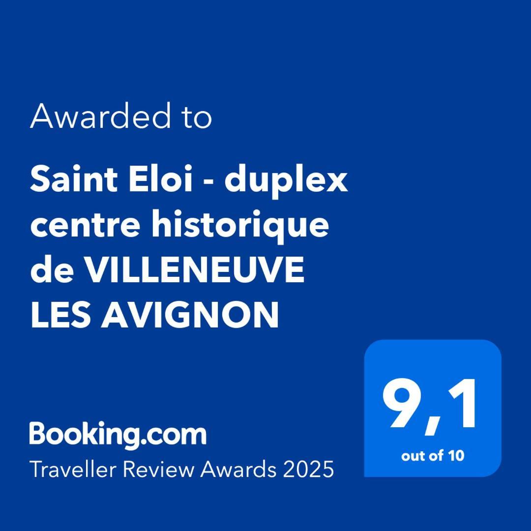 Saint Eloi - Duplex Centre Historique De Villeneuve Les Avignon Exterior photo